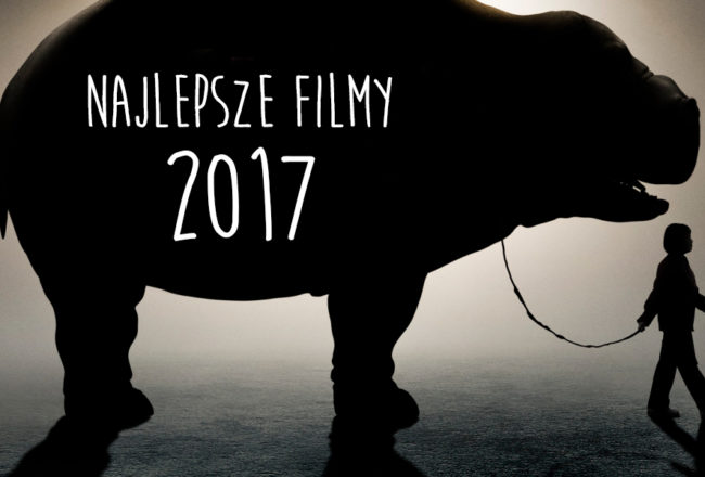 najlepsze filmy 2017